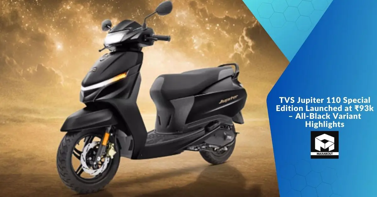 TVS Jupiter 110 Special Edition Launched at ₹93k – All-Black Variant Highlights
