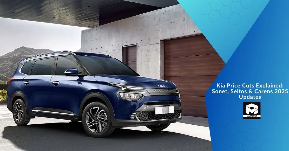 Kia Price Cuts Explained: Sonet, Seltos & Carens 2025 Updates