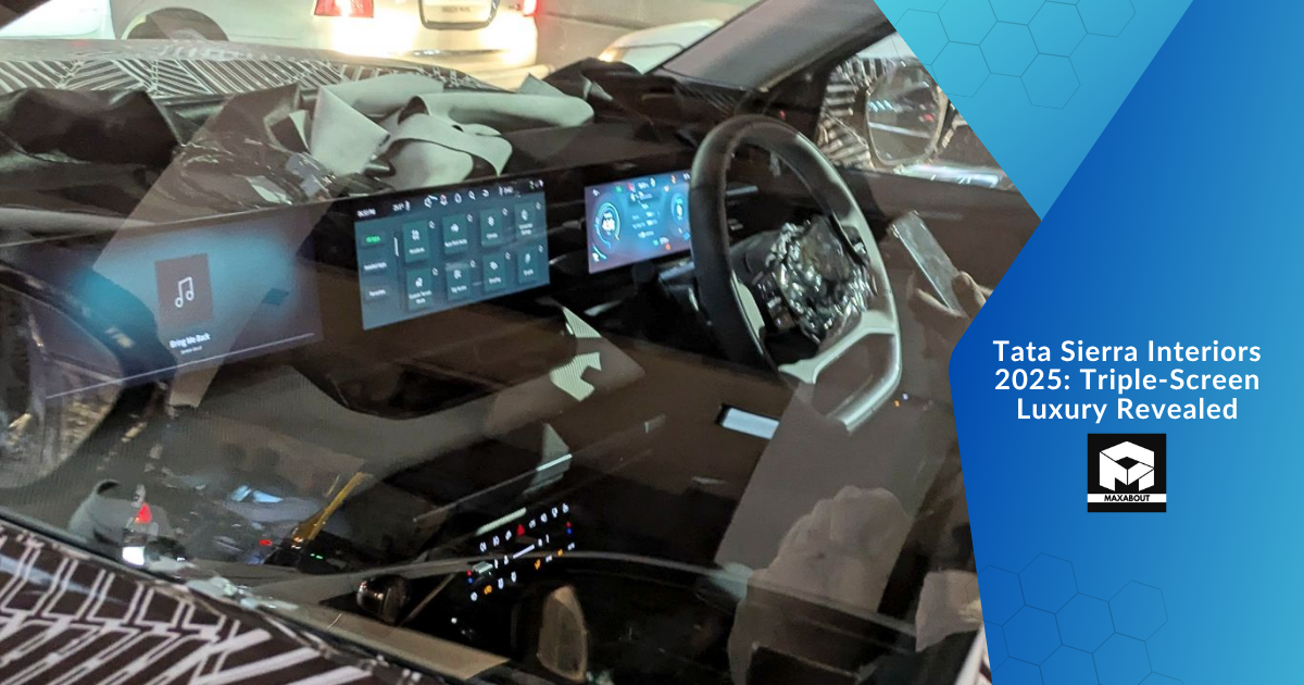 Tata Sierra Interiors 2025: Triple-Screen Luxury Revealed