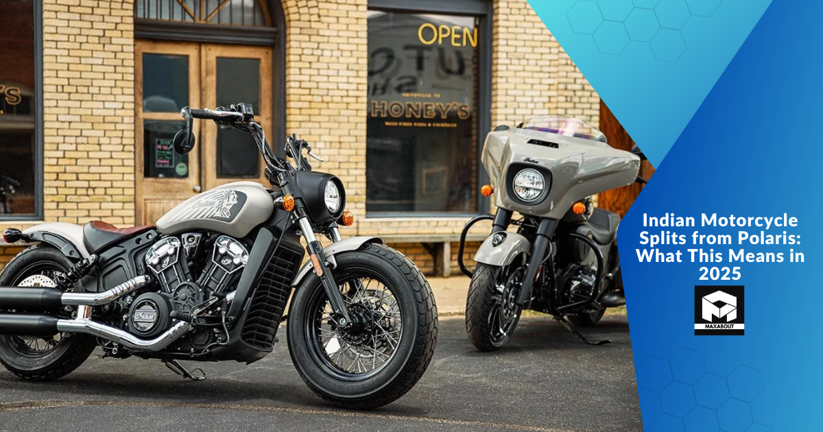 Indian Motorcycle Splits from Polaris: What This Means in 2025
