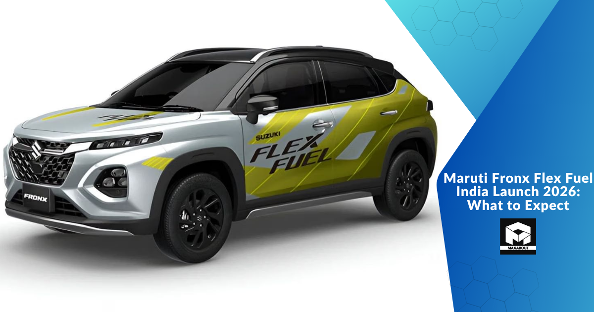 Maruti Fronx Flex Fuel India Launch 2026: What to Expect
