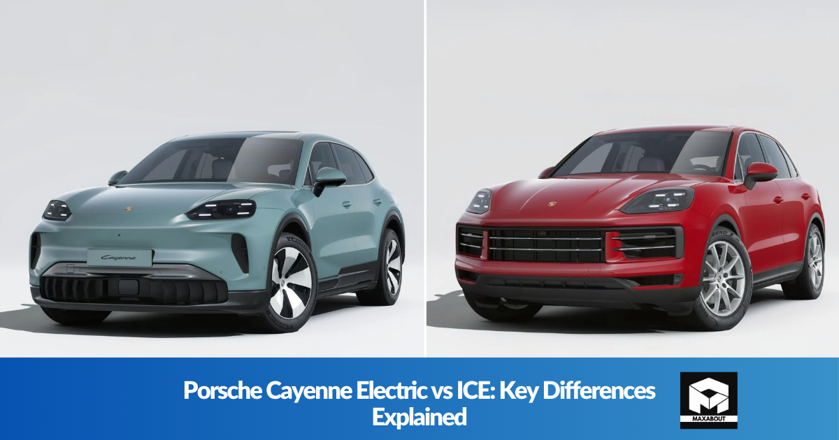 Porsche Cayenne Electric vs ICE: Key Differences Explained