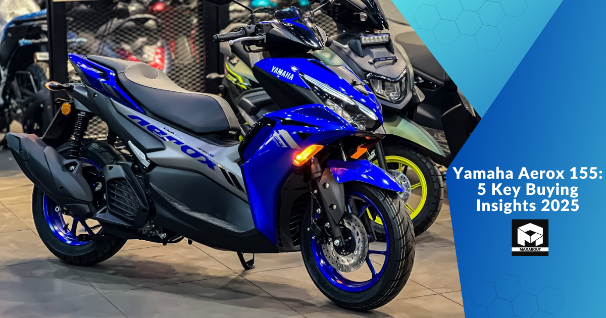 Yamaha Aerox 155: 5 Key Buying Insights 2025