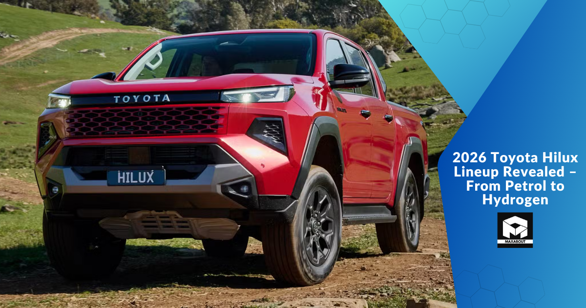 2026 Toyota Hilux Lineup Revealed – From Petrol to Hydrogen