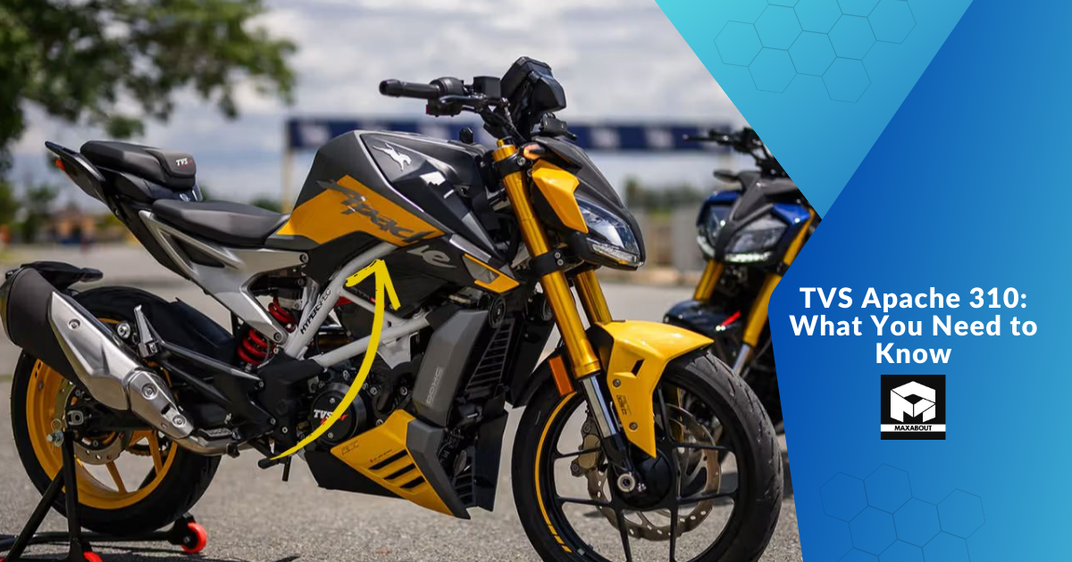 TVS Apache 310: What You Need to Know