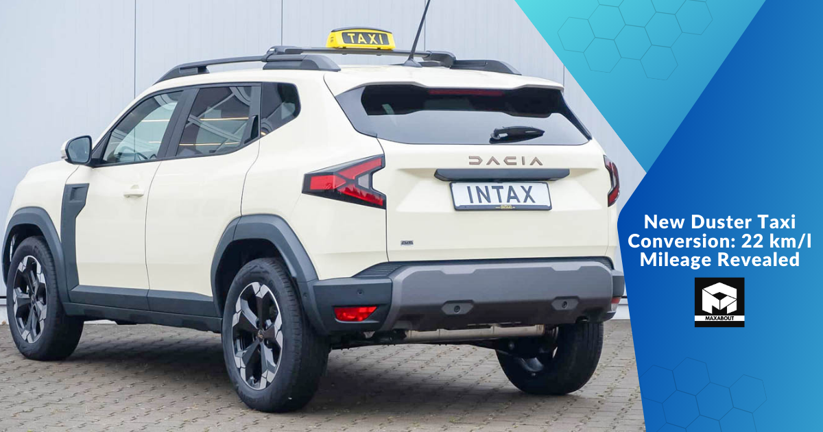 New Duster Taxi Conversion: 22 km/l Mileage Revealed