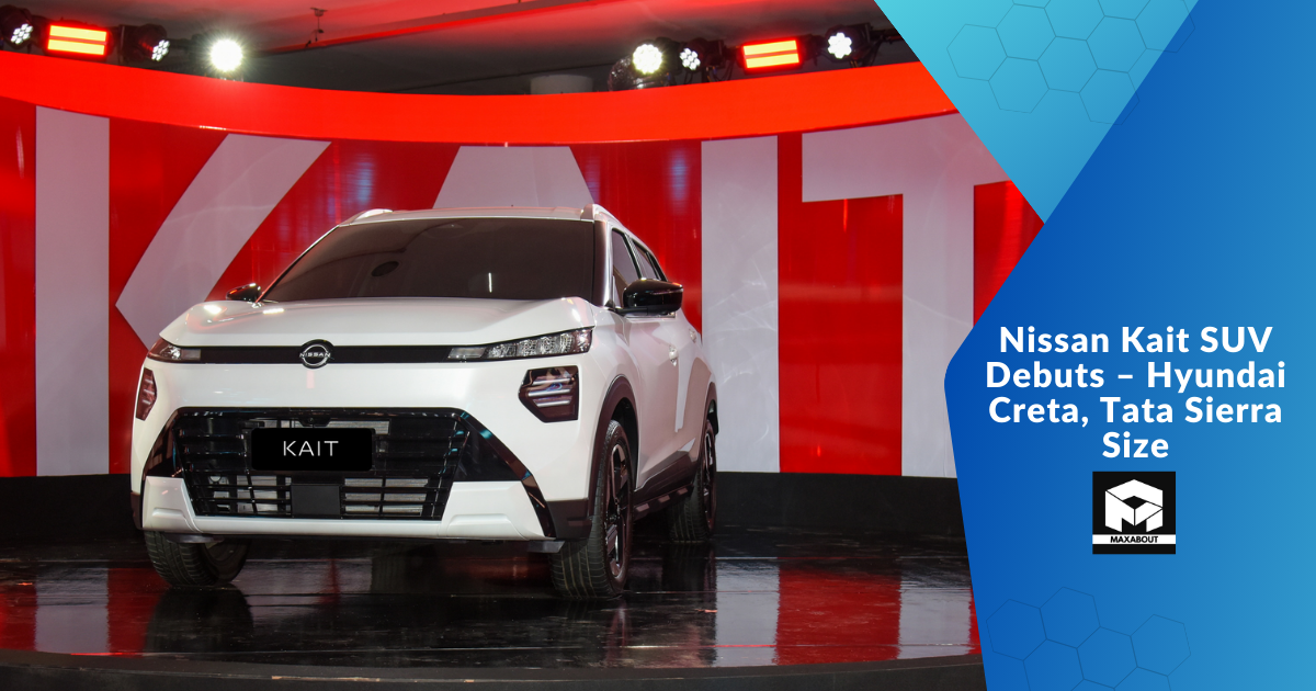 Nissan Kait SUV Debuts – Hyundai Creta, Tata Sierra Size