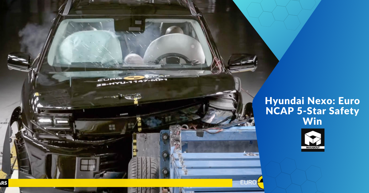 Hyundai Nexo: Euro NCAP 5-Star Safety Win