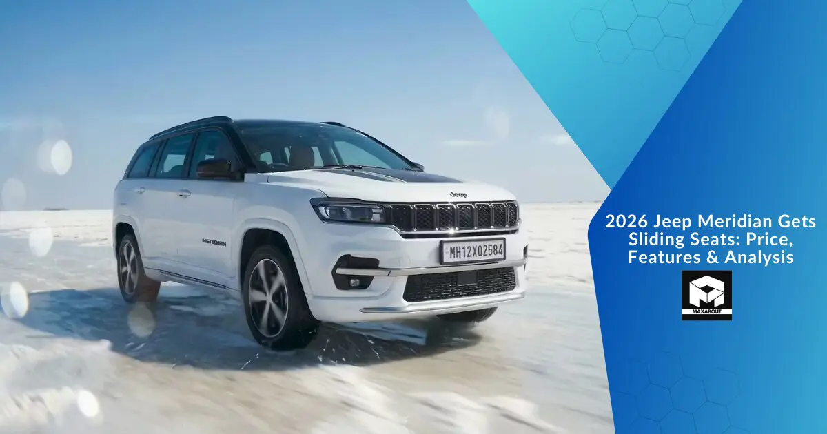 2026 Jeep Meridian Gets Sliding Seats: Price, Features & Analysis