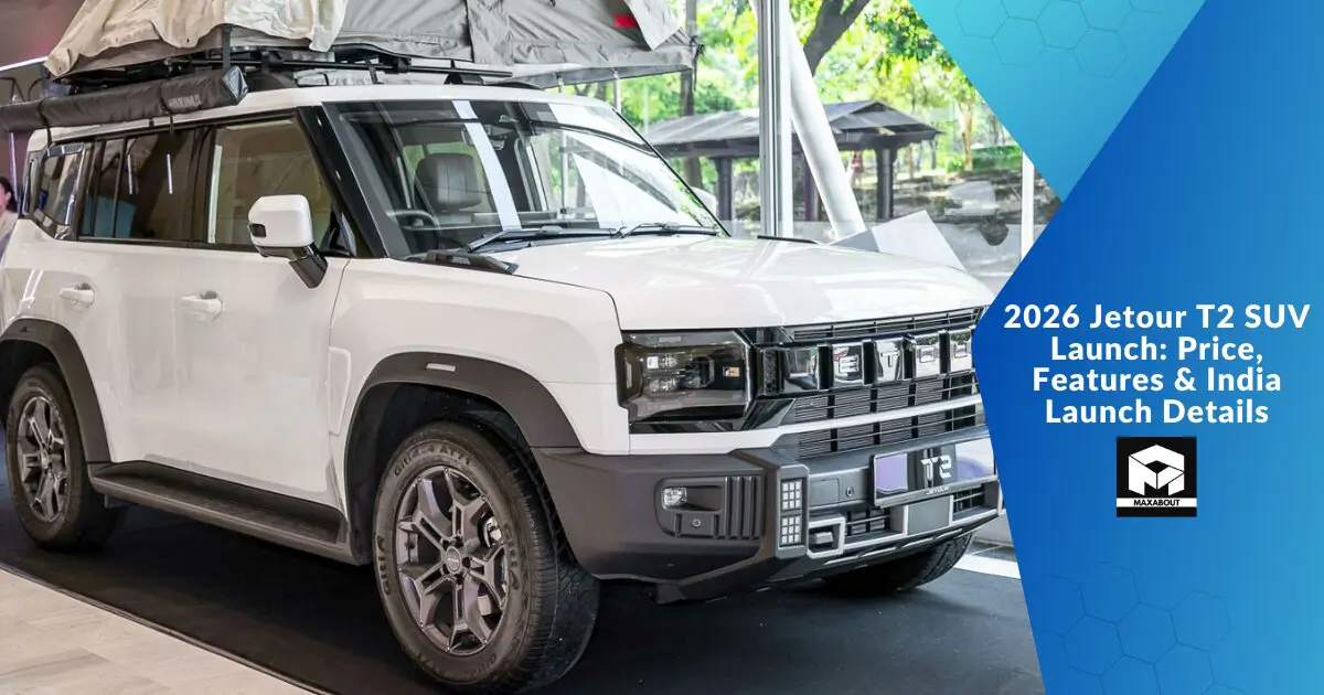 2026 Jetour T2 SUV Launch: Price, Features & India Launch Details