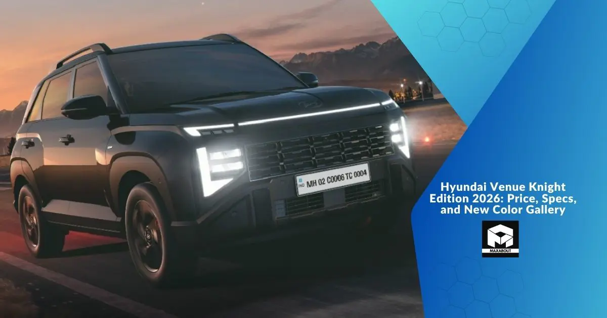 Hyundai Venue Knight Edition 2026: Price, Specs & Colors