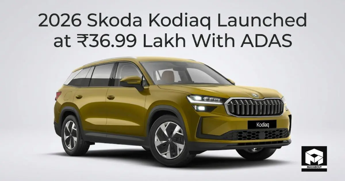 2026 Skoda Kodiaq Launched at ₹36.99 Lakh With ADAS