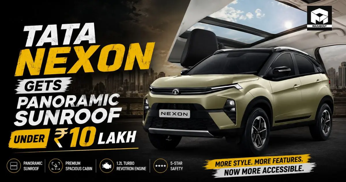 Tata Nexon Gets Panoramic Sunroof Under ₹10 Lakh