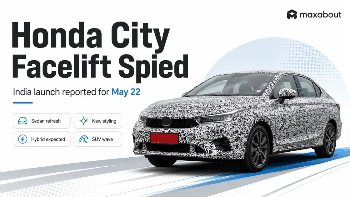 2026 Honda City Facelift Spied – India Launch May 22