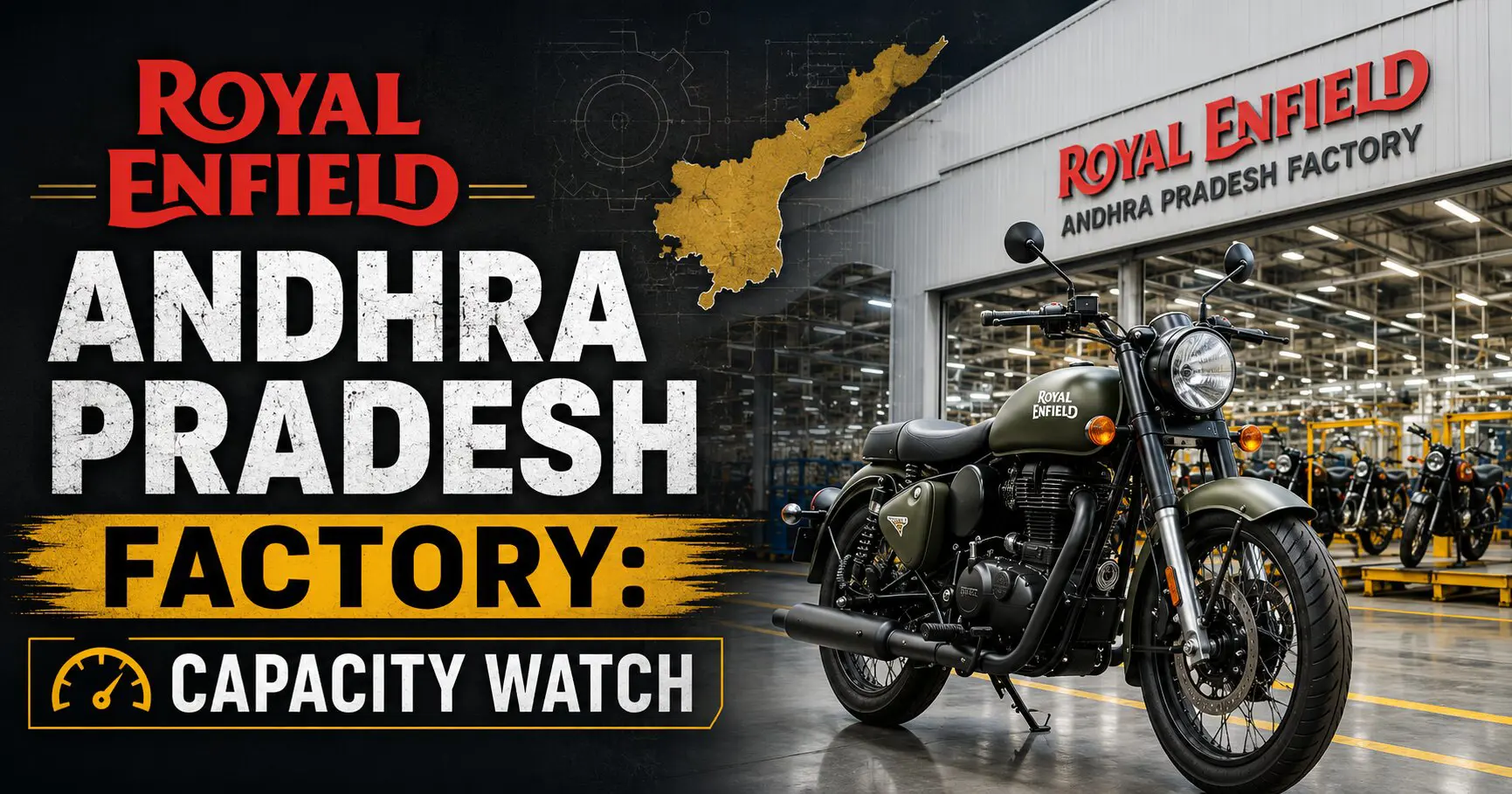 Royal Enfield Andhra Pradesh Factory: Capacity Watch