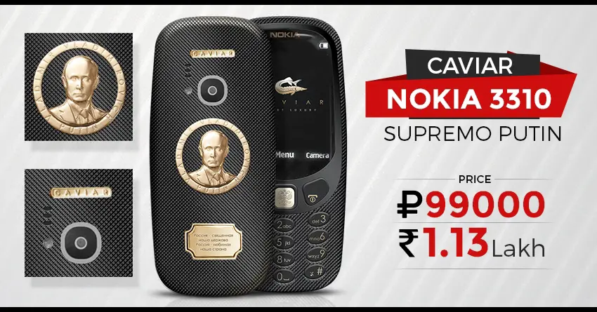 Caviar Nokia 3310 Supremo Putin Launched in Russia for 99000₽ (INR 1.13 lakh)