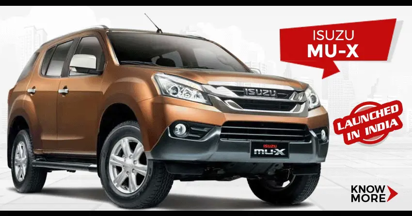 Isuzu MU-X launched in India @ INR 23.99 lakh