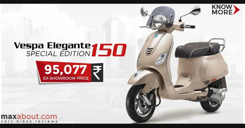 Piaggio Vespa Elegante 150 Special Edition Launched @ INR 95,077