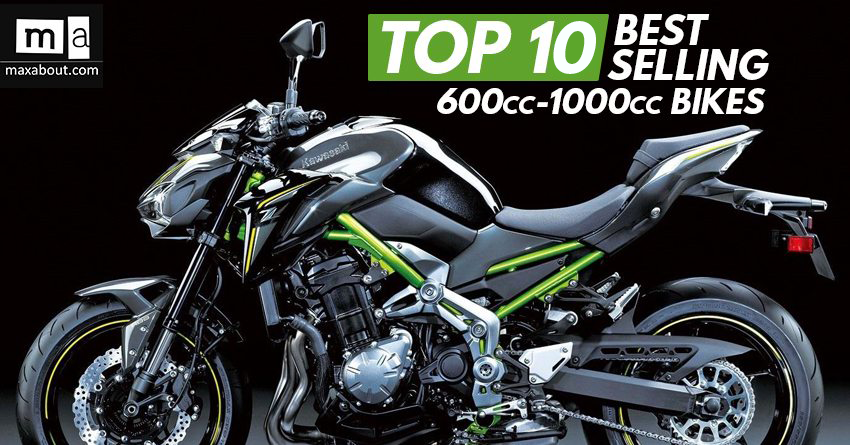 Top 10 Best-Selling 600cc-1000cc Bikes in India (June 2018)