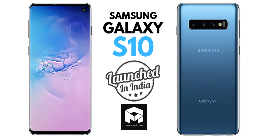 Samsung Galaxy S10 Launched in India @ INR 66,900