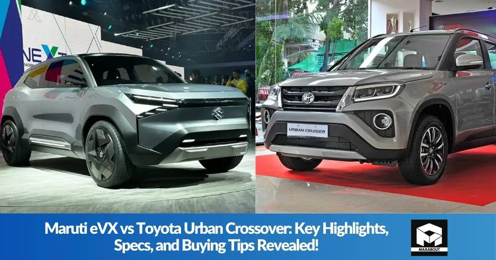 Maruti eVX vs Toyota Urban Crossover: Key Highlights, Specs, and Buying Tips Revealed!