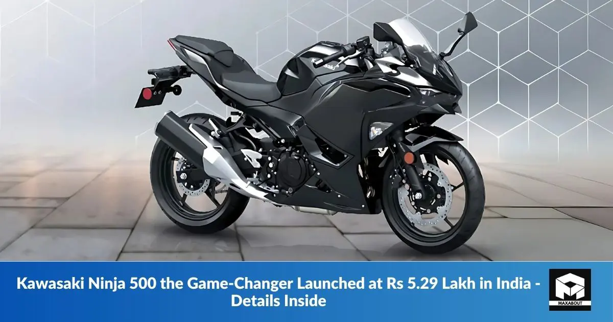 Kawasaki Ninja 500 the Game-Changer Launched at Rs. 5.29 Lakh in India - Details Inside