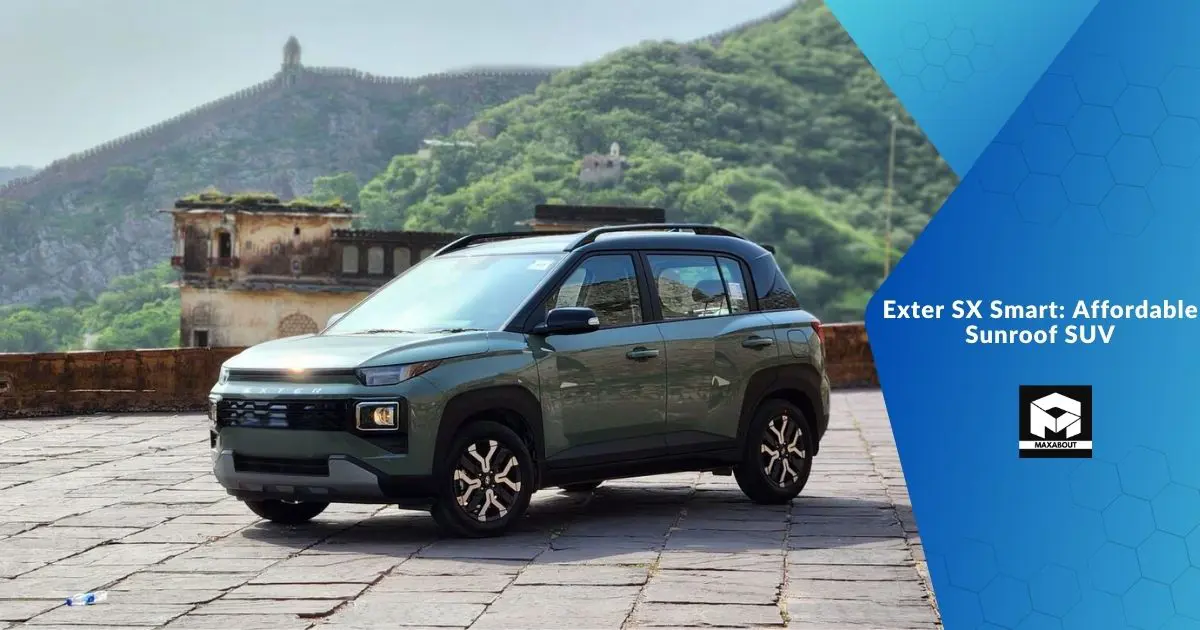 Exter SX Smart: Affordable Sunroof SUV