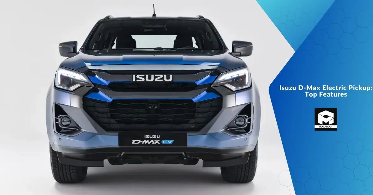 Isuzu D-Max Electric Pickup: Top Features