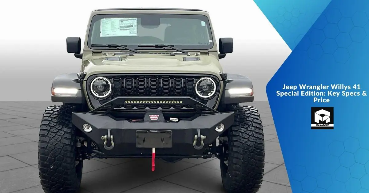 Jeep Wrangler Willys 41 Special Edition: Key Specs &amp; Price
