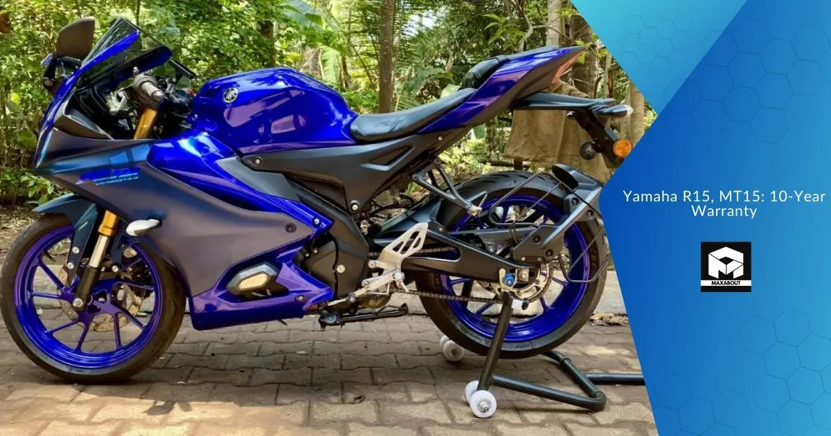 Yamaha R15, MT15: 10-Year Warranty