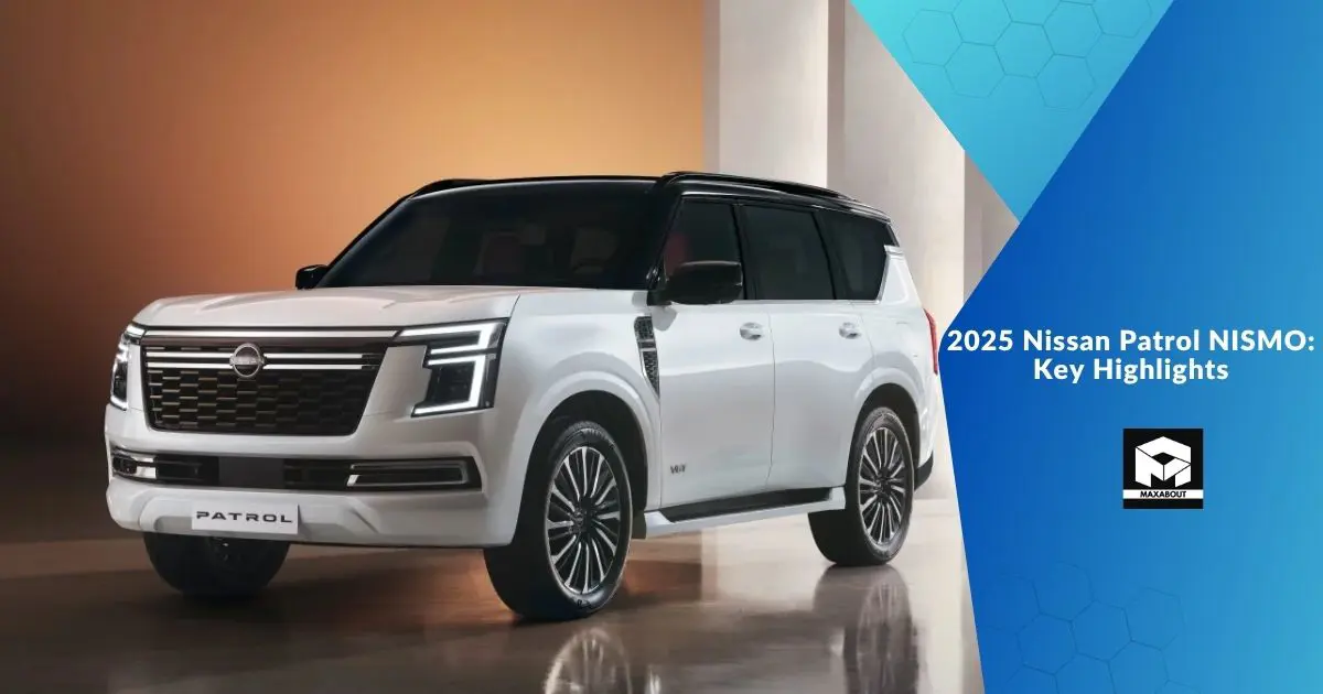 2025 Nissan Patrol NISMO: Key Highlights