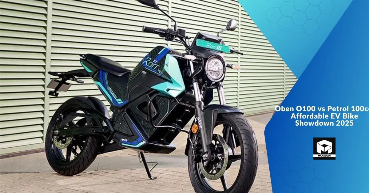 Oben O100 vs Petrol 100cc: Affordable EV Bike Showdown 2025