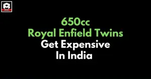 650cc Royal Enfield Twins Price Hiked