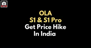 Ola S1 and S1 Pro Price Hiked in India