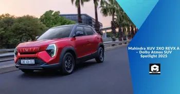 Mahindra XUV 3XO REVX A – Dolby Atmos SUV Spotlight 2025