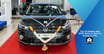 Top 10 Sedans Aug 2025: Dzire vs Aura vs Amaze vs City