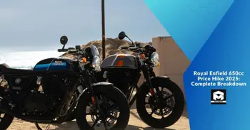 Royal Enfield 650cc Price Hike 2025: Complete Breakdown