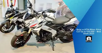 Bajaj vs KTM Bikes: Price Cut Up to ₹20,000 – Best Deals 2025