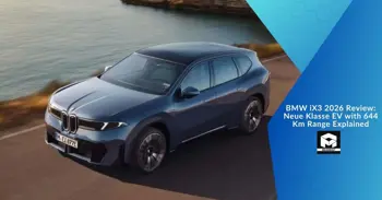 BMW iX3 2026 Review: Neue Klasse EV with 644 Km Range Explained