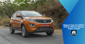 Biggest Tata Car Offers Diwali 2025 on Nexon, Safari, Punch