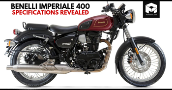 India-Spec Benelli Imperiale 400 Specifications Revealed