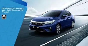 2023 Honda City Launched in India - Quick Details and Full Price List