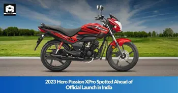 2023 Hero Passion XPro Spotted Ahead of Official Launch in India