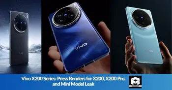 Vivo X200 Series: Press Renders for X200, X200 Pro, and Mini Model Leak