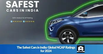 The Safest Cars in India: Global NCAP Ratings for 2024