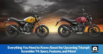 Everything You Need to Know About the Upcoming Triumph Scrambler T4 Specs, Features, and More!