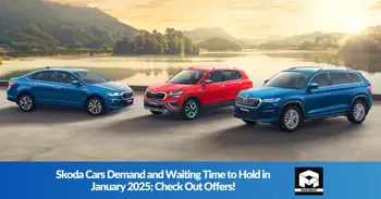 Skoda Cars Demand and Waiting Time To Hold in January 2025; Check Out Offers!