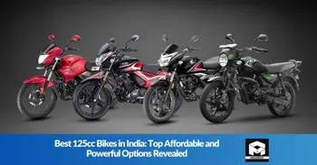 Best 125cc Bikes in India: Top Affordable and Powerful Options Revealed