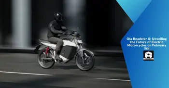 Ola Roadster X: Unveiling the Future of Electric Motorcycles on February 5th