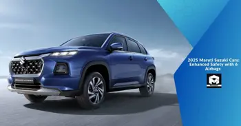 2025 Maruti Suzuki Cars: Enhanced Safety with 6 Airbags